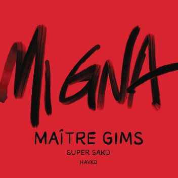Mi Gna / Maître Gims Remix